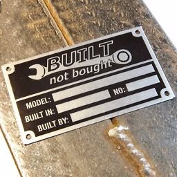 Anodized Aluminium Built Not Bought custom manufacturer vin name plate etched